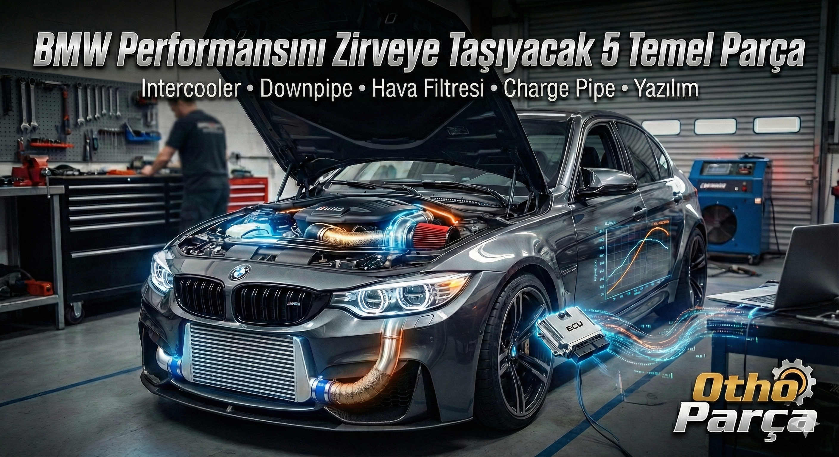 BMW Performans Artırma Rehberi: Gücü Artıracak 5 Temel Parça